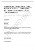 ATI PHARMACOLOGY PROCTORED EXAM 2024-25 ACCURATE JAN-JULY TERM GUARANTEED PASS 100% (VERIFIED)