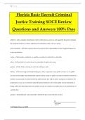 Florida Basic Recruit Criminal Justice Training SOCE Review Questions and Answers 100% Pass