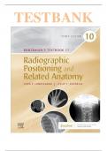 Test Bank for Bontragers Textbook of Radiographic Positioning and Related Anatomy 10thEdition by Lampignano| questions and answers| GRADE A+