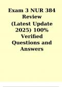 Exam 3 NUR 384 Review (Latest Update 2025) 100- Verified Questions and Answers