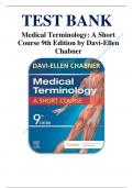 TEST BANK Medical Terminology: A Short Course 9th Edition by Davi-Ellen Chabner