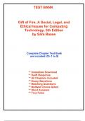 Test Bank for Gift of Fire, A Social, Legal, and Ethical Issues for Computing Technology, 5th Edition by Baase (All Chapters included)