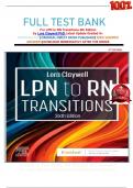                 FULL TEST BANK For LPN to RN Transitions 6th Edition by Lora Claywell PhD Latest Update Graded A+     