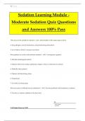 Sedation Learning Module - Moderate Sedation Quiz Questions and Answers 100% Pass