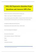 NSG-322 Depressive disorders Exam Questions and Answers 100% Pass