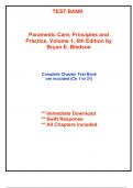 Test Bank for Paramedic Care, Principles and Practice, Volume 1, 6th Edition by Bledsoe (All Chapters included)