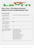 Phase 1 Exam-- 720 Academy Actual Exam Questions & Correct, Certified Solutions/ 2025. 