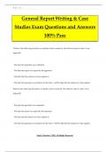 General Report Writing & Case Studies Exam Questions and Answers 100% Pass