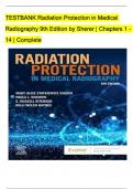 TEST BANK For Radiation Protection in Medical Radiography, 9th Edition by Sherer, Verified Chapters 1 - 14, Complete Newest Version