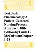 Test Bank For Pharmacology A Patient-Centered Nursing Process Approach, 10th Edition by Linda E. McCuistion, Complete Chapters 1 - 58