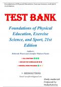 Test Bank for Foundations of Physical Education: Exercise Science and Sport, 21st Edition by Jennifer Walton-Fisette, Deborah Wuest