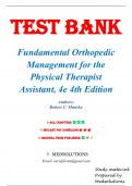 Test Bank - Fundamental Orthopedic Management for the Physical Therapist Assistant, 4th Edition (Manske, 2016), Chapter 1-29 | All Chapters