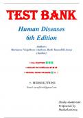 Test Bank for Human Diseases, 6th Edition Neighbors (All Chapters included)