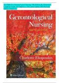 Test Bank For Gerontological Nursing 10th Edition By Eliopoulos Complete Guide All Chapters (1-36) Latest Update 2025 Revised Edition Graded A+