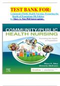 TEST BANK FOR: Community/Public Health Nursing: Promoting the Health of Populations 8th Edition by Mary A. Nies PhD latest update. 