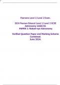 2024 Pearson Edexcel Level 1/Level 2 GCSE Astronomy 1AS0/01  PAPER 1: Naked-eye Astronomy    Verified Question Paper and Marking Scheme Combined. June 2024.