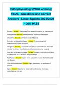 Pathophysiology (WCU w/ Song) FINAL | Questions and Correct Answers | Latest Update 2024/2025 | 100% PASS