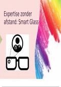 Expertise zonder afstand: Smart Glass: Afstudeer Zorg presentatie