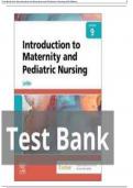 TEST BANK For Introduction to Maternity and Pediatric Nursing 9th Edition BY Gloria Leifer |Complete Chapters 1 - 34 | 100 % Verified Newest Version