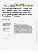 HESI Psychiatric/Mental Health Questions (UMB NU473 NURS473 NU 473 NURS 473 Evidence-Concepts of Health and Illness IV (UMB UMass Boston, Spring 2022) Psychiatric/Mental Health Practice Exam - 75 Questions