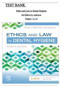 Test Bank for Ethics and Law in Dental Hygiene 4th Edition (Minihan-Anderson), All 10 Chapters covered ISBN:9780323761192