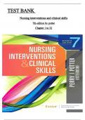 Test Bank for Nursing Interventions & Clinical Skills 7th Edition  by (Perry,) , All 32 Chapters covered ISBN:9780323547017