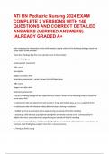 ATI RN Pediatric Nursing 2024 EXAM COMPLETE 2 VERSIONS WITH 140 QUESTIONS AND CORRECT DETAILED ANSWERS.pdf