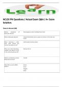 NCLEX PN Questions / Actual Exam Q&A / A+ Score Solution. 