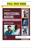 TEST BANK FOR: Professional Nursing: Concepts & Challenges 10th Edition By Beth Black Phd Latest Update.