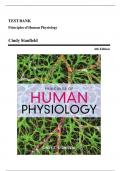 Test Bank for Principles of Human Physiology 6th Edition by Cindy L. Stanfield AllChapters 1 - 24| Grade A+