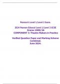 2024 Pearson Edexcel Level 1/Level 2 GCSE  Drama 1DR0/3A  COMPONENT 3: Theatre Makers in Practice    Verified Question Paper and Marking Scheme Combined. June 2024. 