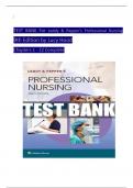 Leddy and Pepper’s Professional Nursing, 9th Edition TEST BANK by Lucy Hood, Verified Chapters 1 - 22, Complete Newest Version