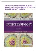 [TEST BANK] PATHOPHYSIOLOGY THE  BIOLOGIC BASIS FOR DISEASE IN ADULTS  AND CHILDREN 8TH EDITION