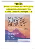 Test Bank For Medical-Surgical Nursing 10th Edition Concepts for Interprofessional Collaborative Care by Donna Ignatavicius, M. Linda Workman Chapter 1-69 Complete Guide 