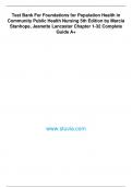 Test Bank For Foundations for Population Health in Community Public Health Nursing 5th Edition by Marcia Stanhope, Jeanette Lancaster Chapter 1-32 Complete Guide GRADED  A+