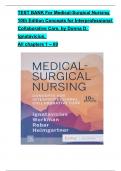 TEST BANK For Medical Surgical Nursing 10th Edition by Ignatavicius, Workman, Rebar & Heimgartner, Verified Chapters 1 - 69, Complete Newest Version