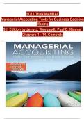 Solution Manual For Managerial Accounting Tools for Business Decision Making, 9th Edition by Jerry J. Weygandt, Paul D. Kimmel, Verified Chapters 1 - 14, Complete Newest Version