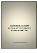 MCAT GENERAL CHEMISTRY QUESTIONS WITH 100% COMPLETE  SOLUTION A+ GRADE 2025