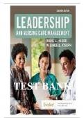 Test Bank for Leadership & Nursing Care Management, 6th Edition(Questions and answers Graded A+)All Chapters  