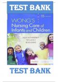 TEST BANK FOR Wong's Nursing Care of Infants and Children 11th Edition by Marilyn J. Hockenberry & David Wilson , ISBN: 9780323549394 |Chapters 1-34| Complete Guide A+