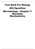 Test Bank For Biology 206 OpenStax Microbiology - Chapter 7: Microbial Biochemistry GRADED A+