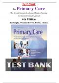 Test Bank for Primary Care The Art and Science of Advanced Practice Nursing-an Interprofessional Approach 6th Edition By Dunphy, Winland-Brown, Porter, Thomas