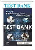 TEST BANK: Gould’s Pathophysiology for the Health Professions, 7th Edition COVERS ALL CHAPTERS GRADED A+