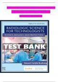 TEST BANK For Radiologic Science for Technologists 12th Edition by Stewart C Bushong Chapters 1 - 40, Complete