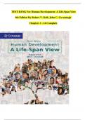 TEST BANK For Human Development: A Life-Span View  9th Edition By Robert V. Kail; John C. Cavanaugh  Chapters 1 - 16 Complete