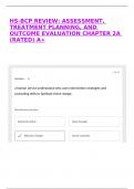 HS-BCP REVIEW: ASSESSMENT, TREATMENT PLANNING, AND OUTCOME EVALUATION CHAPTER 2A (RATED) A+