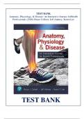 Test Bank for Anatomy, Physiology, & Disease: An Interactive Journey for Health Professionals 3rd Edition by Bruce Colbert (Author) (ALL CHAPTERS COVERED GRADED A+)