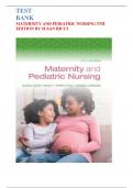 Test Bank For Maternity and Pediatric Nursing, 5th Edition By Susan Ricci; Theresa Kyle; Susan Carman| 9781975220419| All Chapters| LATEST