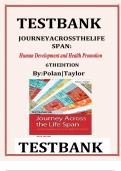 TEST BANK: Journey Across the Life Span: Human Development and Health Promotion( Elaine U. Polan and Daphne R. Taylor) 7th Edition latest update 2025 | complete guide A+.