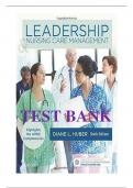 Test Bank for Leadership and Nursing Care Management, 6e 6th Edition by Diane Huber  (QUESTIONS AND MULTIPLE CHOICES) (ALL CHAPTERS COVERED) (GRADED A+) 